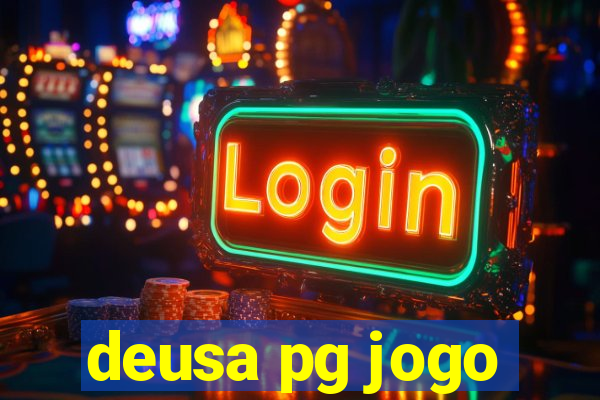 deusa pg jogo